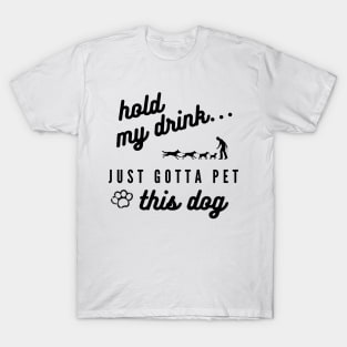 Hold My Drink T-Shirt